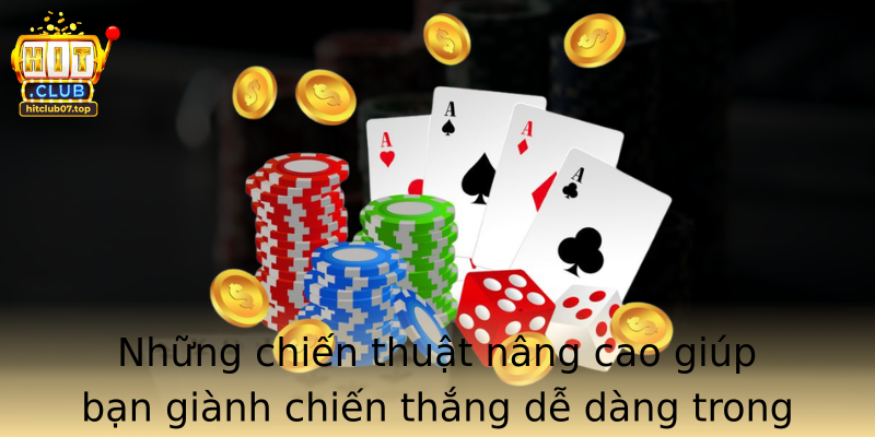 Những chiến thuật nâng cao giúp bạn giành chiến thắng dễ dàng trong Phỏm